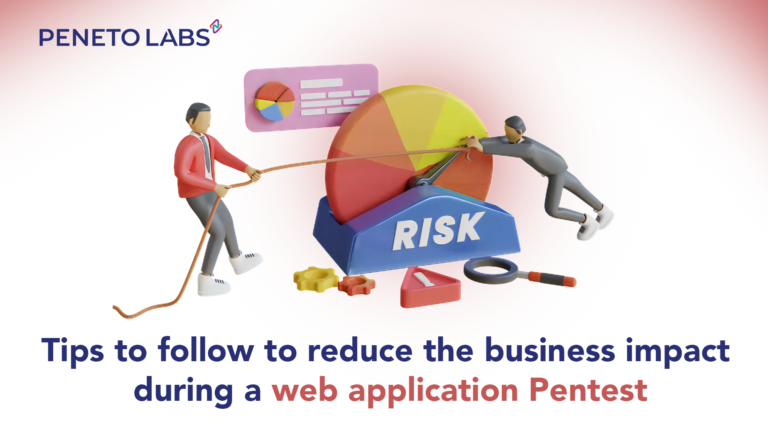 Tips to follow to reduce the business impact during a web application Pentest-2