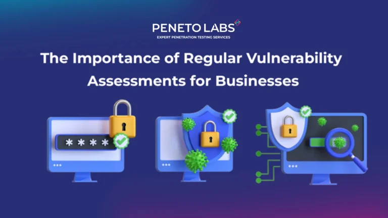 The Importance of Regular Vulnerability Assessments for Businesses