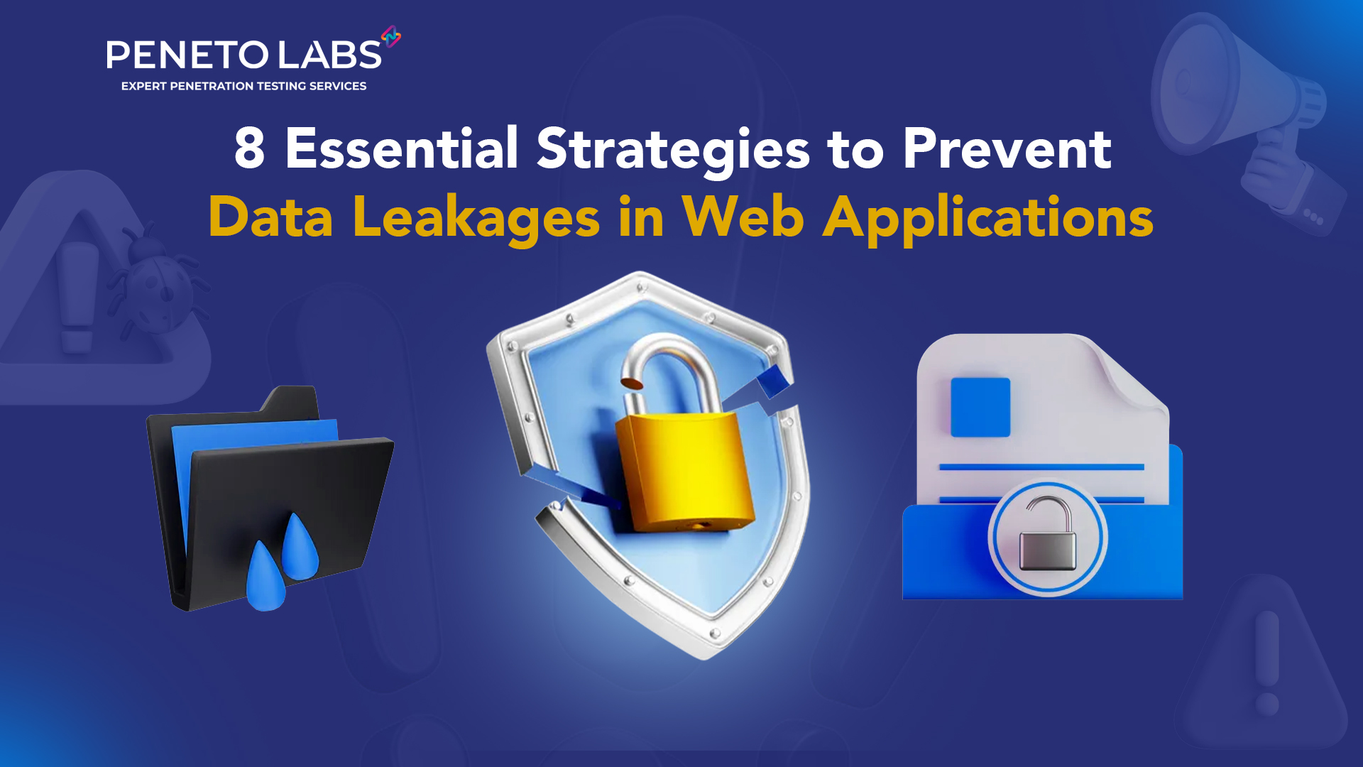 8 Essential Strategies to Prevent Data Leakages in Web Applications