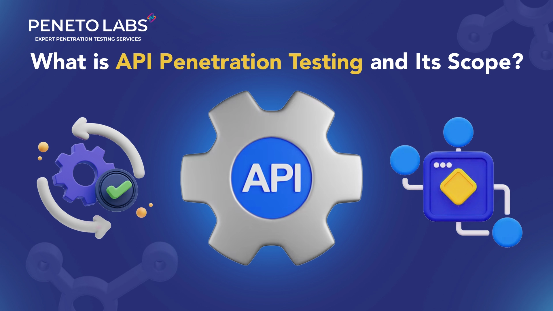 What is API penetration testing, and what is its scope?