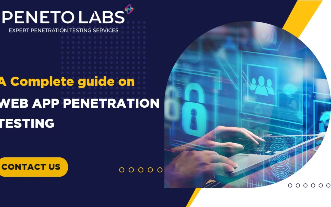 A Complete guide on Web App Penetration Testing