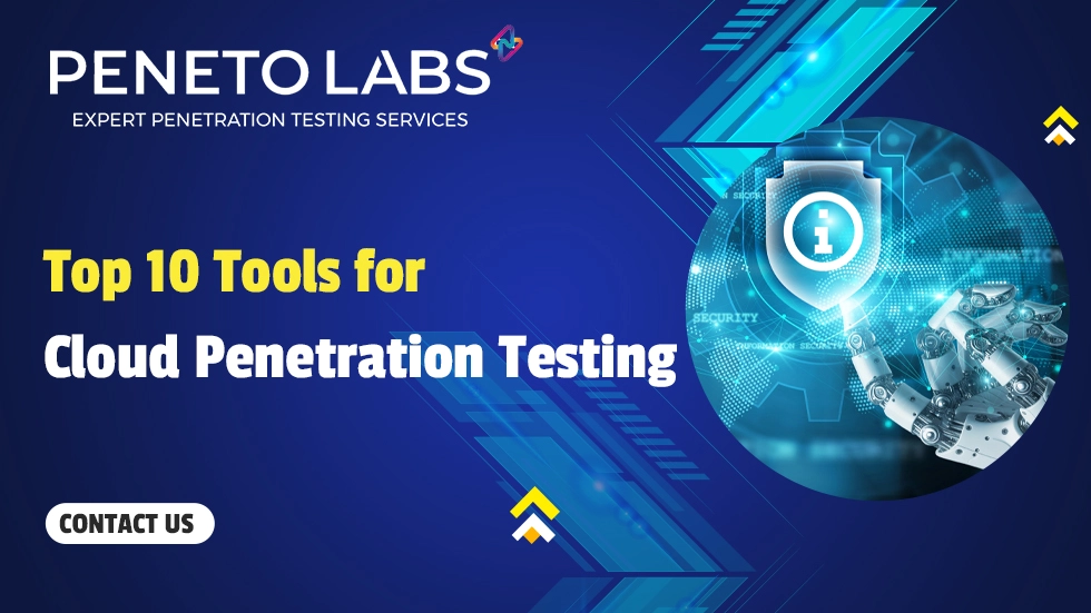 Top 10 Tools for Cloud Penetration Testing