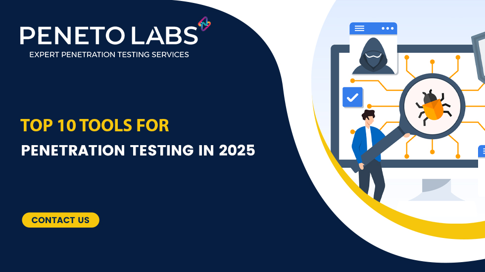 Top 10 Tools for Penetration Testing in 2025