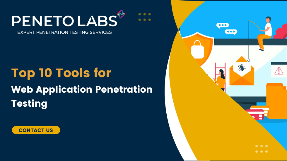 Top 10 Tools for Web Application Penetration Testing