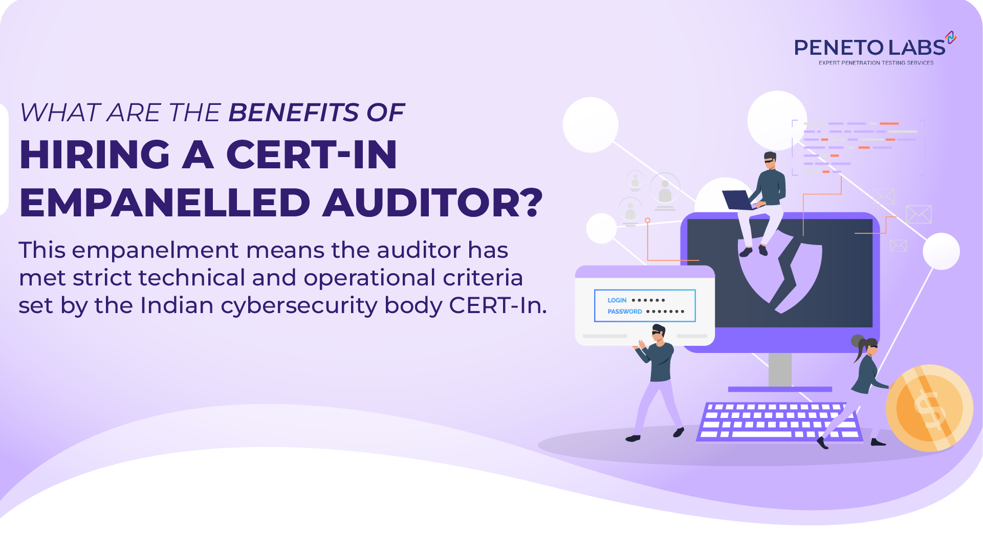 What are the benefits of Hiring a CERT-In Empanelled Auditor?