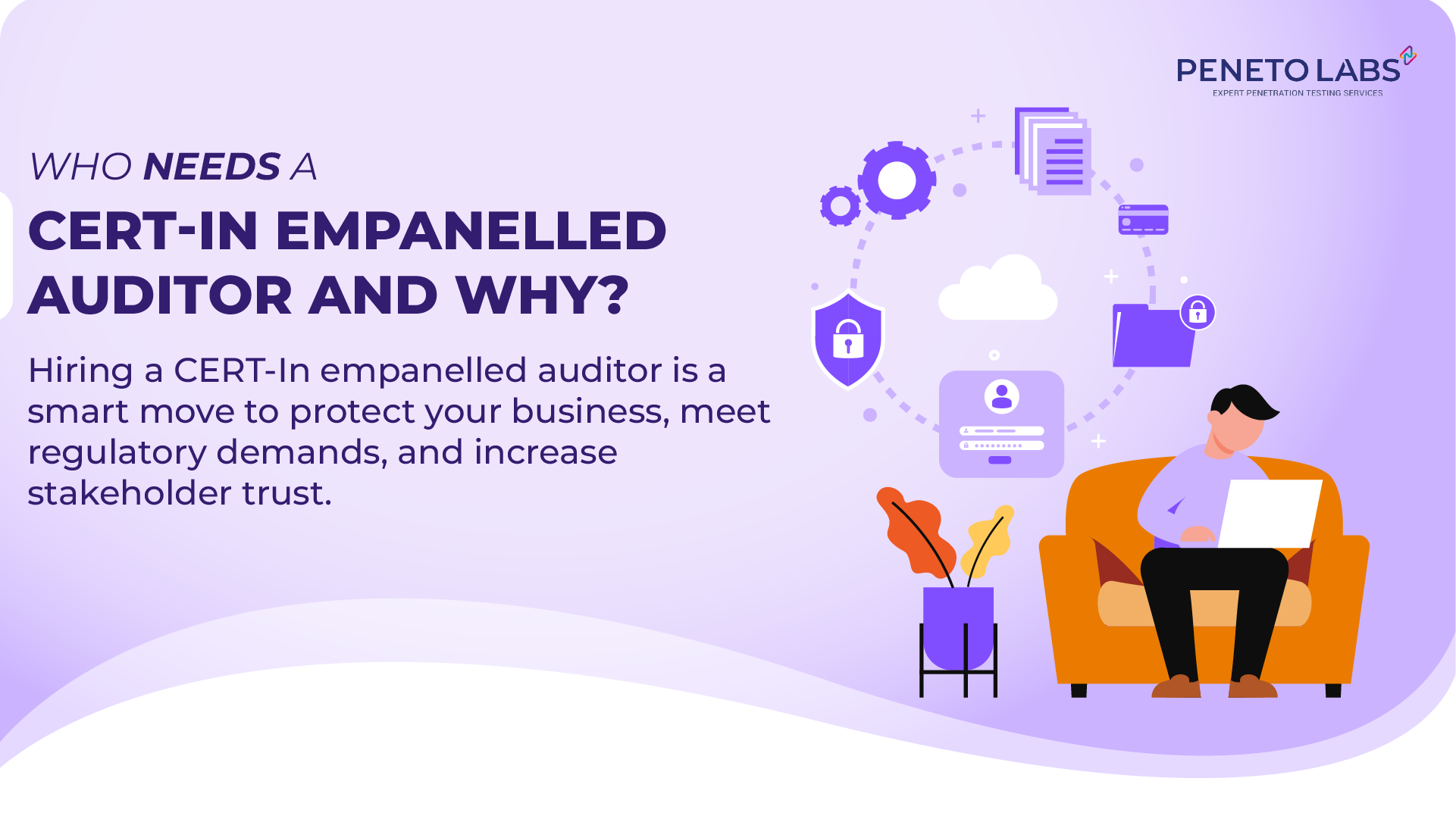 Who Needs a CERT-In Empanelled Auditor and Why?