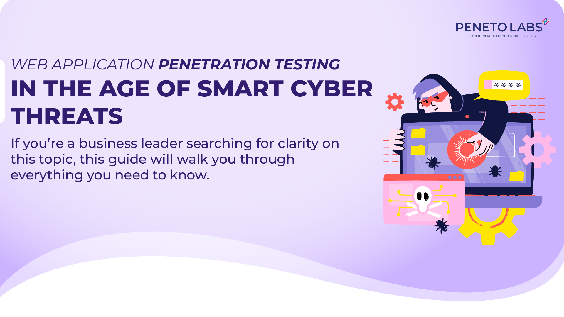 Web Application Penetration Testing in the Age of Smart Cyber Threats