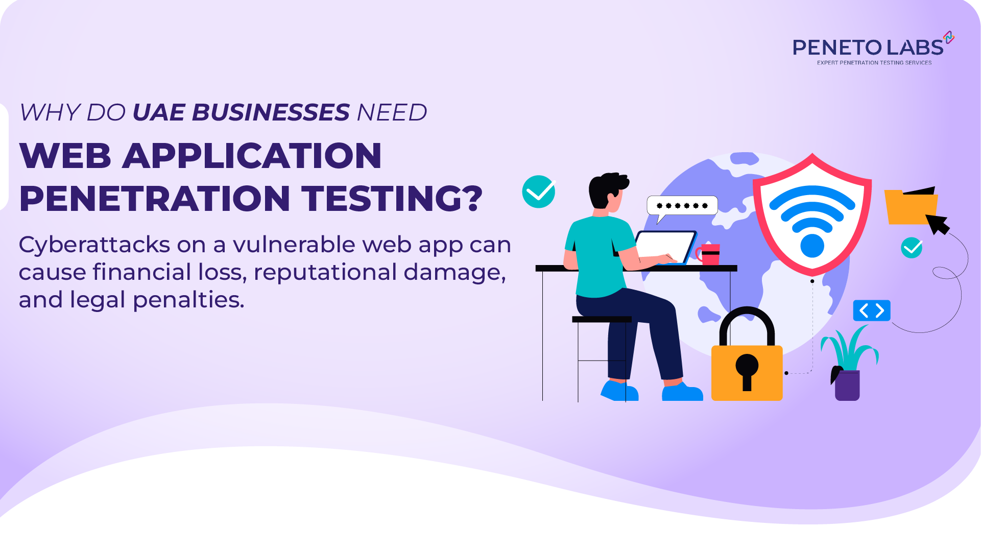 Why Do UAE Businesses Need Web Application Penetration Testing?