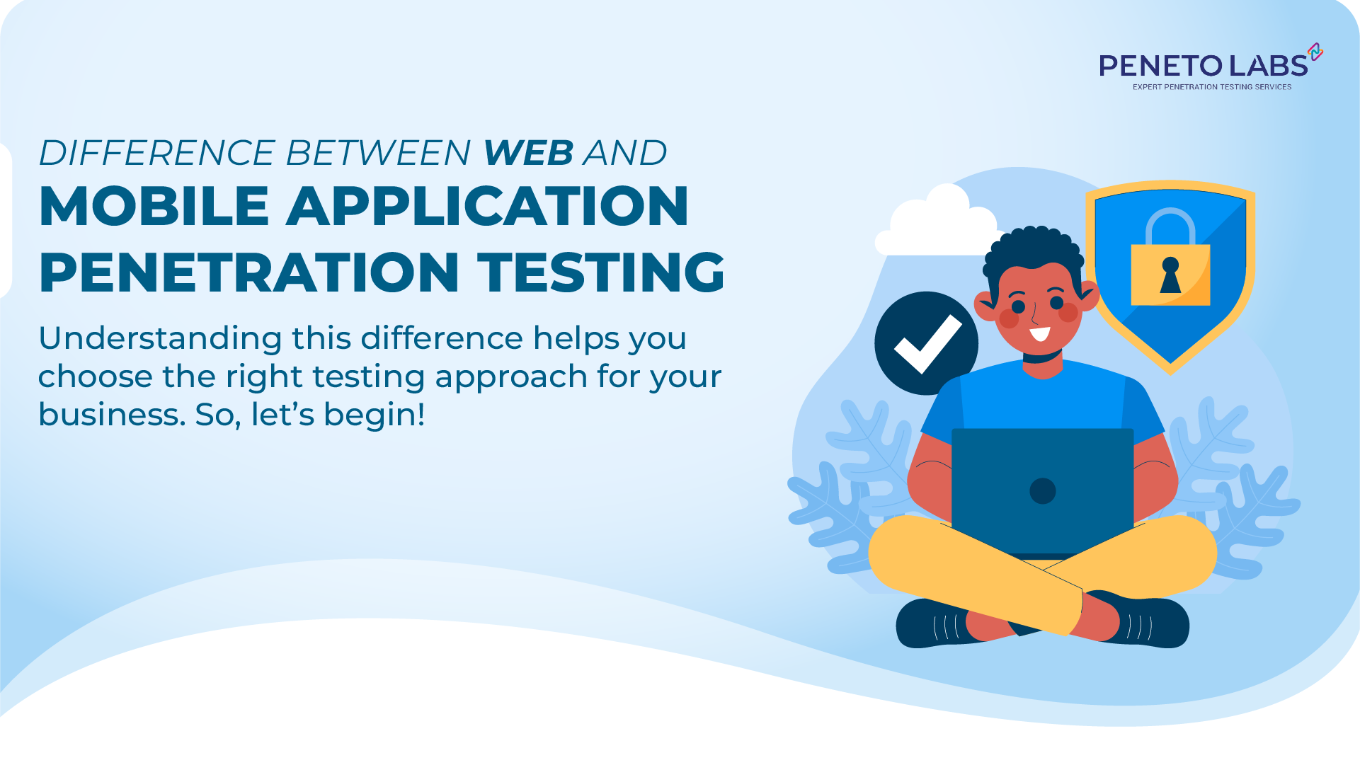 Difference Between Web and Mobile Application Penetration Testing