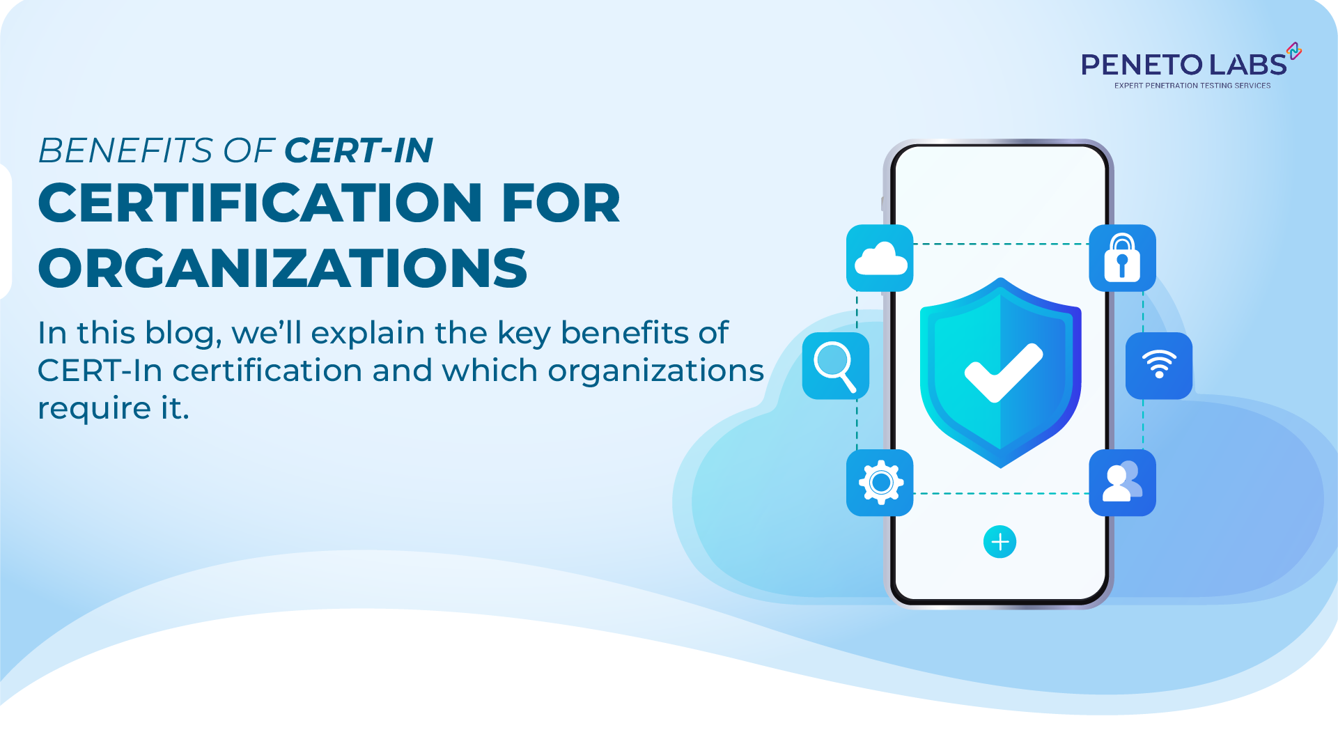 Benefits of CERT-In Certification for Organizations