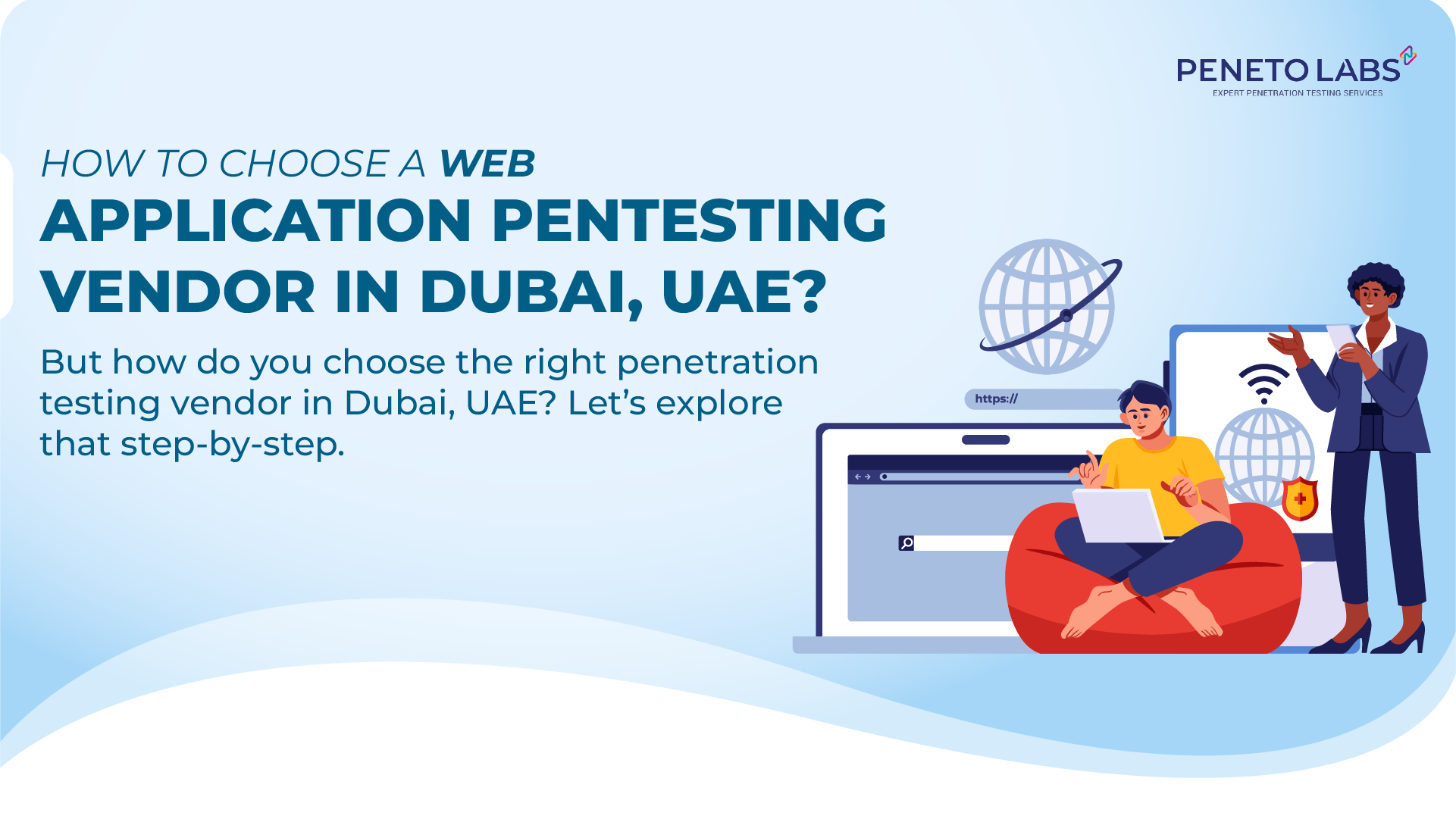 How to Choose a Web Application Pentesting Vendor in Dubai, UAE?