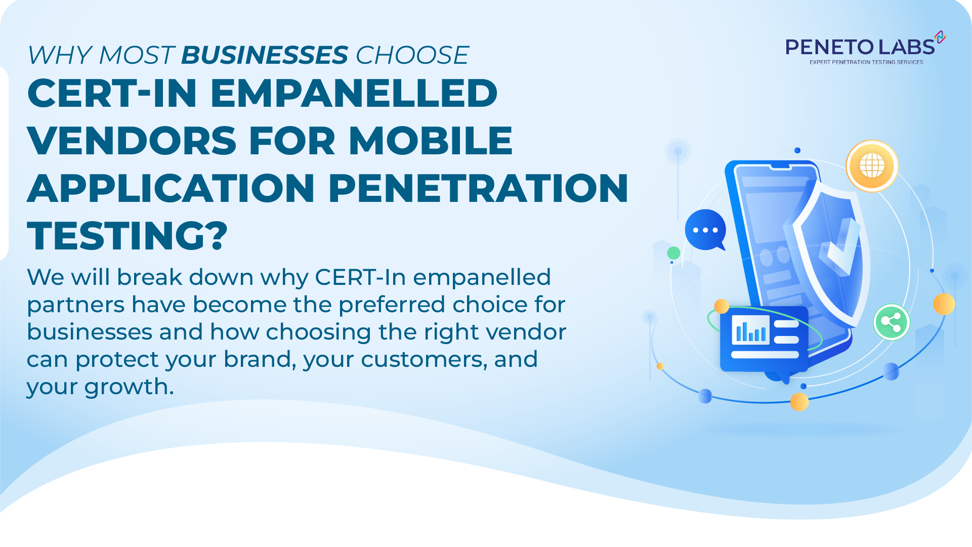 Why Most Businesses Choose CERT-In Empanelled Vendors for Mobile Application Penetration Testing?