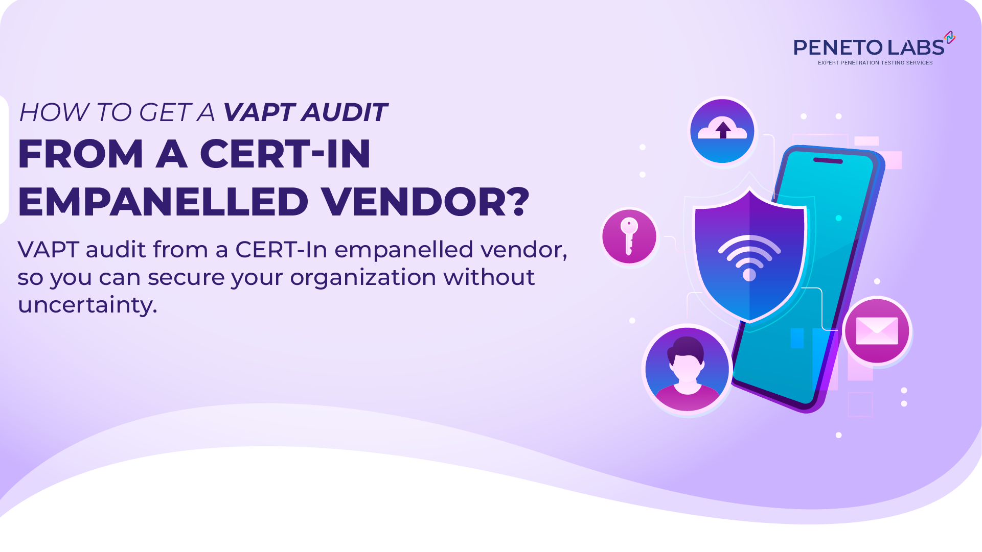 How to get a VAPT audit from a CERT-In Empanelled vendor?