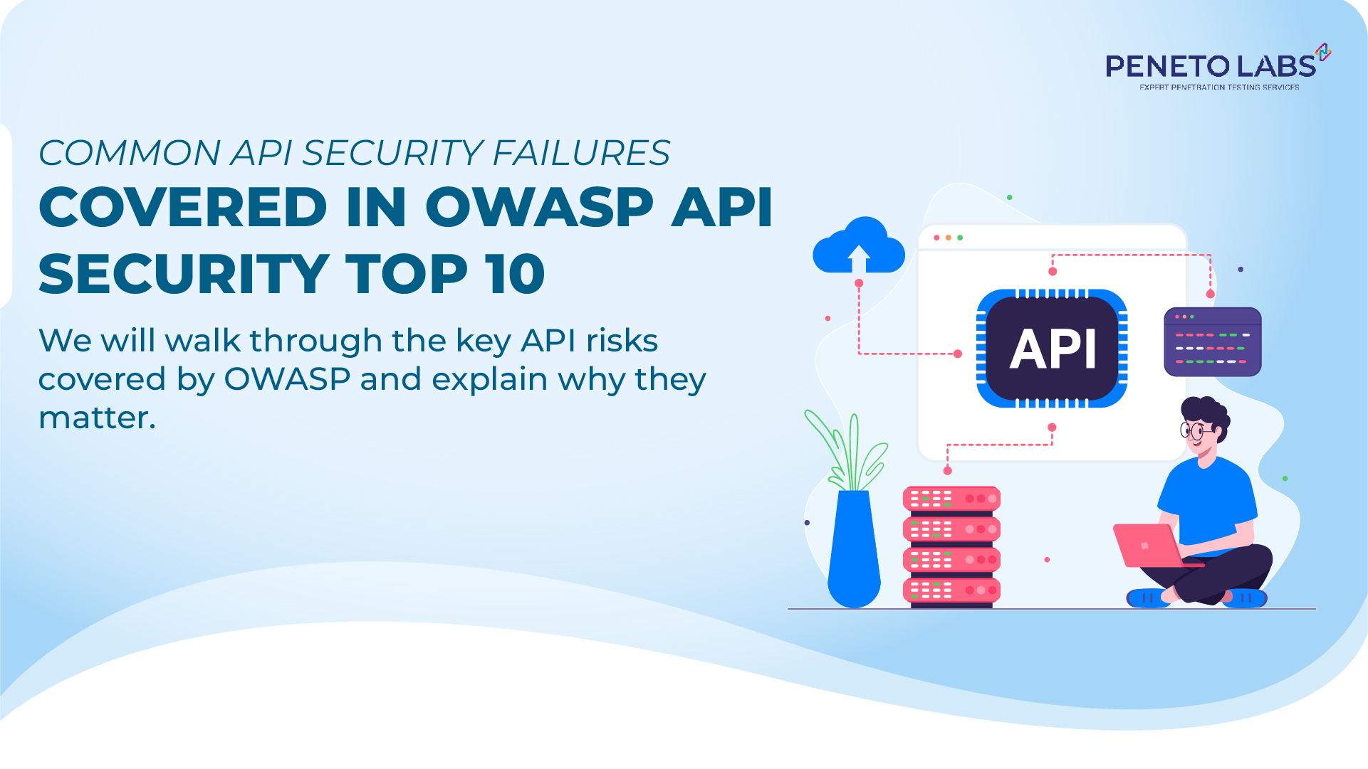 Common API Security Failures Covered in OWASP API Security Top 10