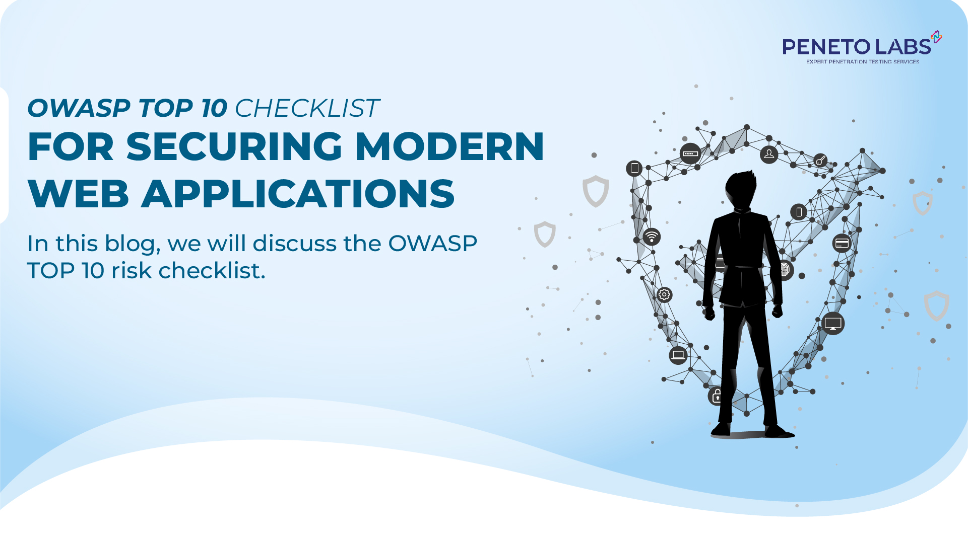 OWASP Top 10 Checklist for Securing Modern Web Applications