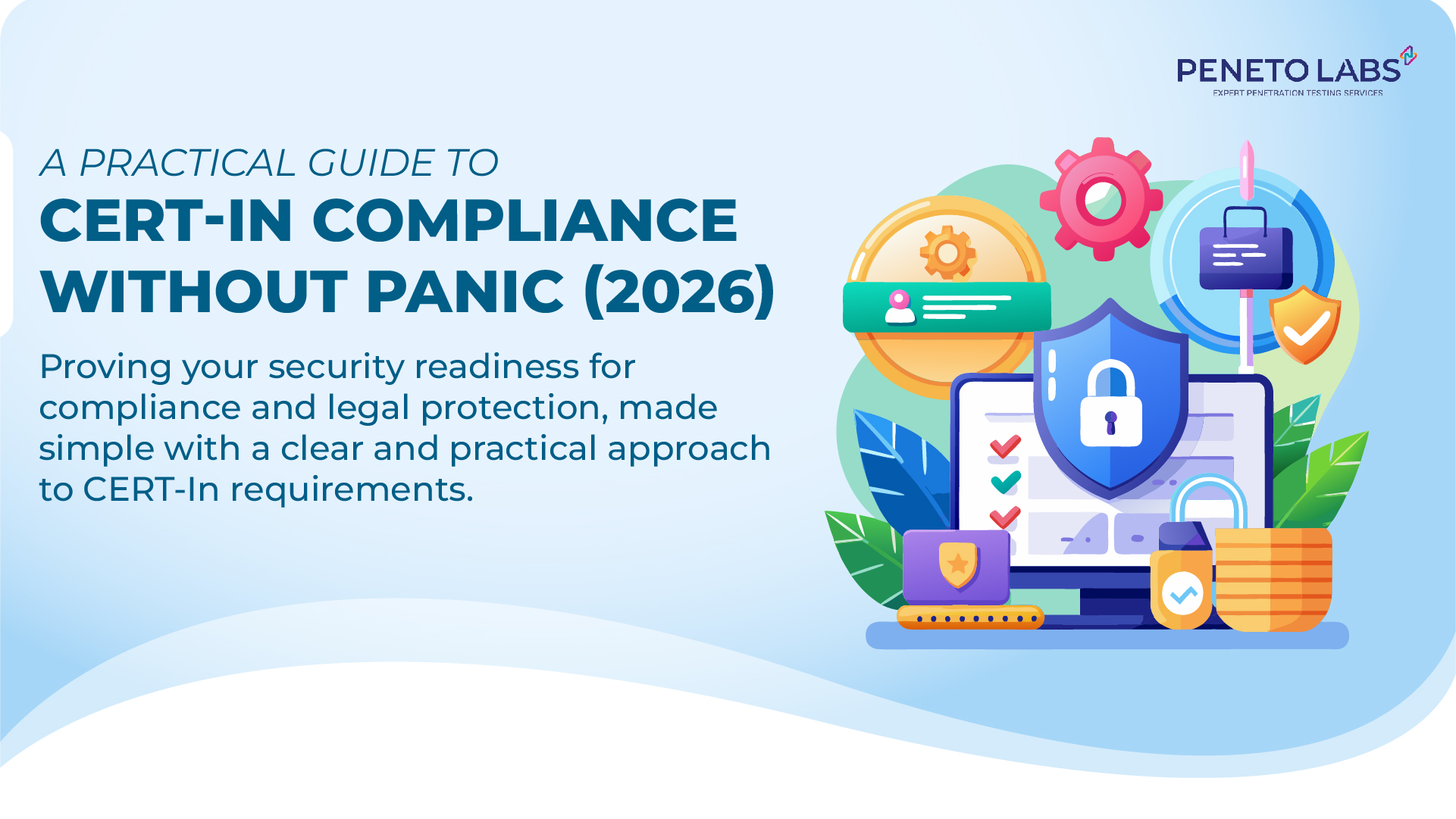 A Practical Guide to CERT-In Compliance Without Panic (2026)