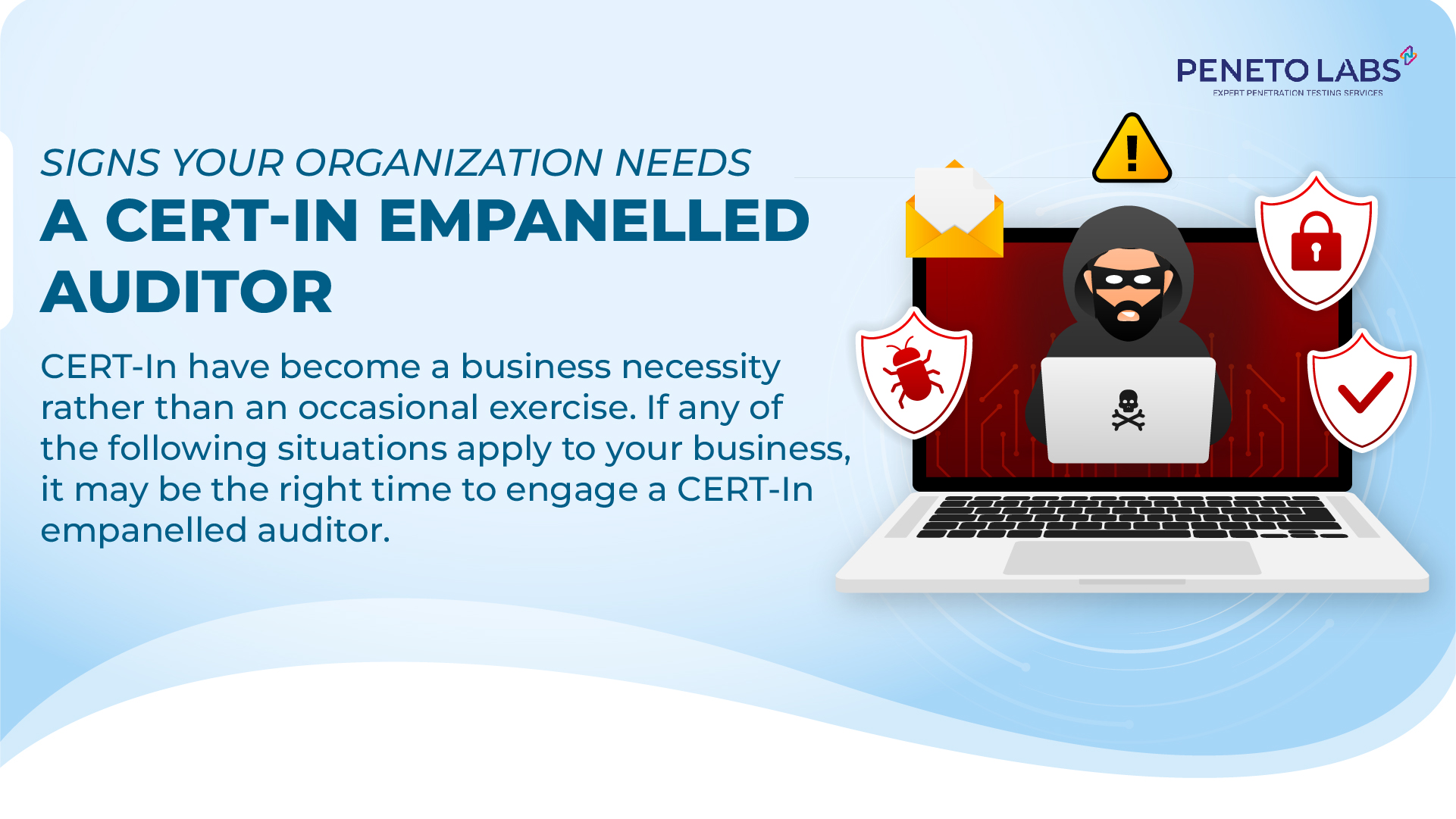 Signs Your Organization Needs a CERT-In Empanelled Auditor