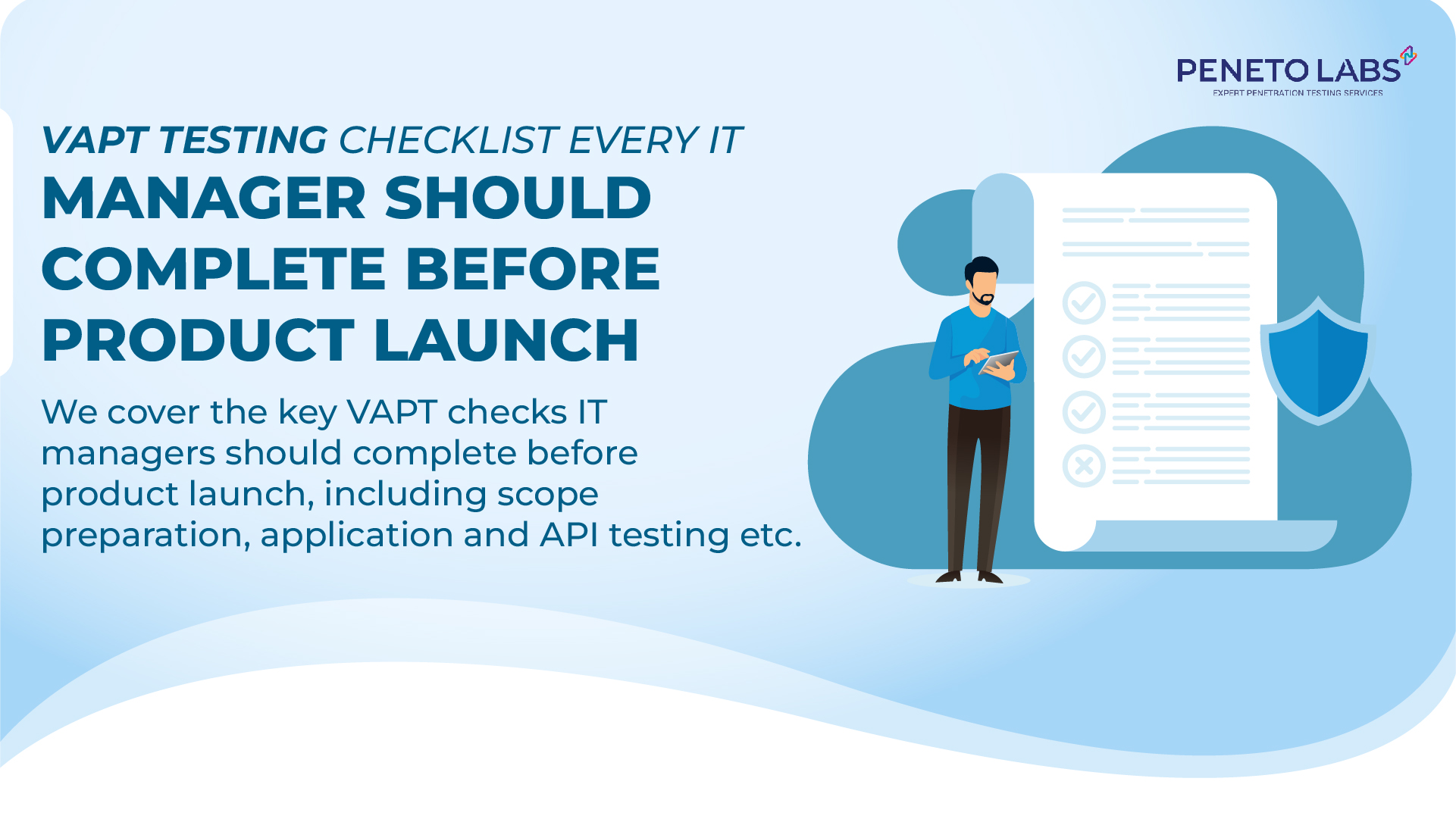 VAPT Testing Checklist Every IT Manager Should Complete Before Product Launch