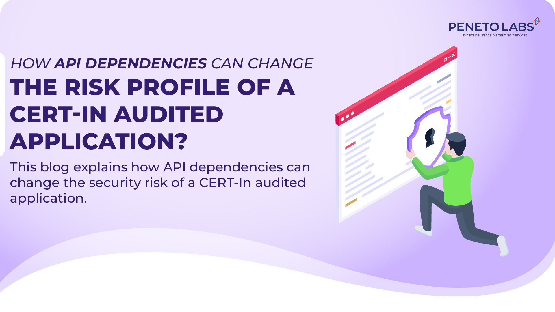 How API Dependencies Can Change the Risk Profile of a CERT-In Audited Application?