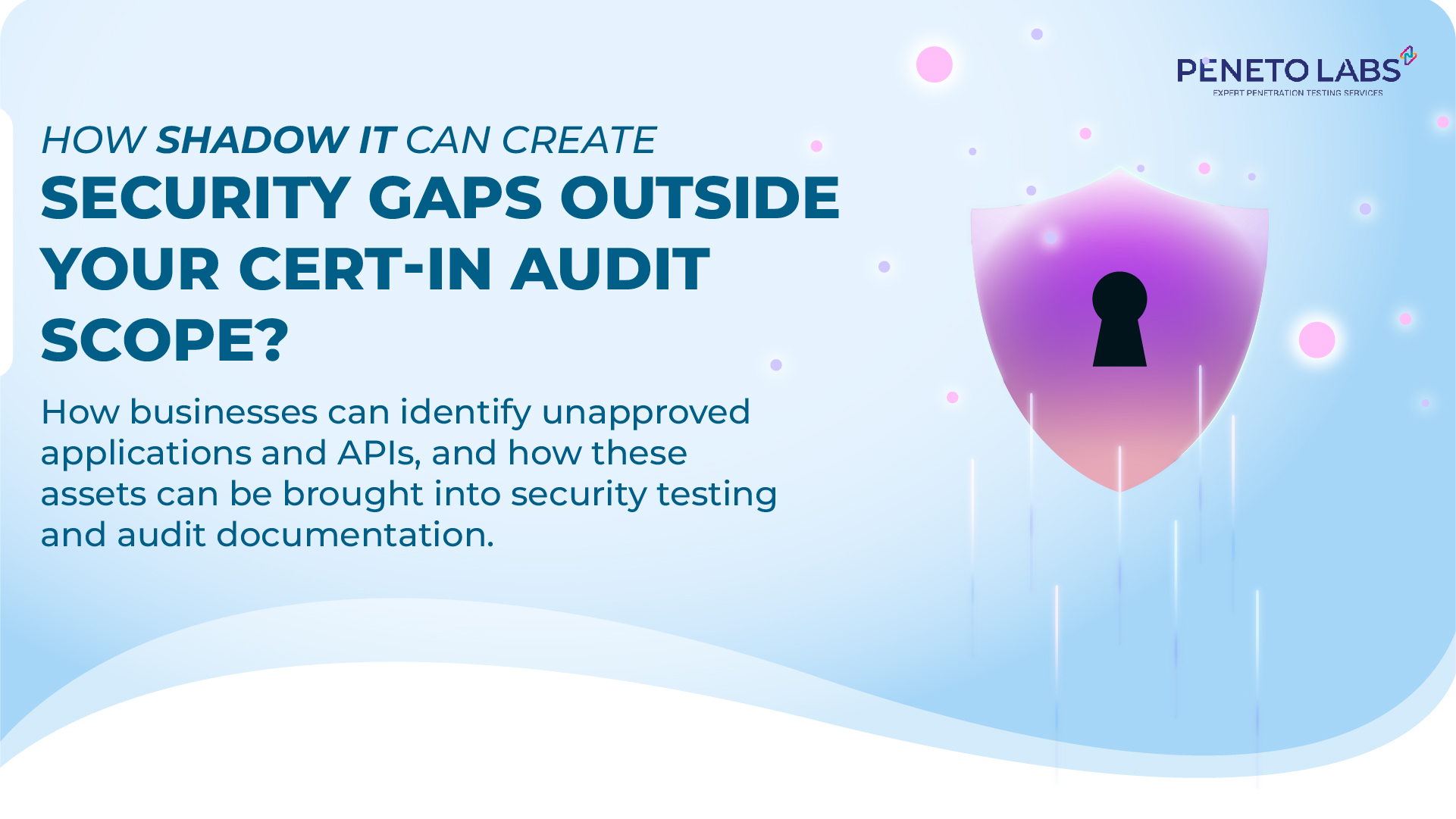 How Shadow IT Can Create Security Gaps Outside Your CERT-In Audit Scope?